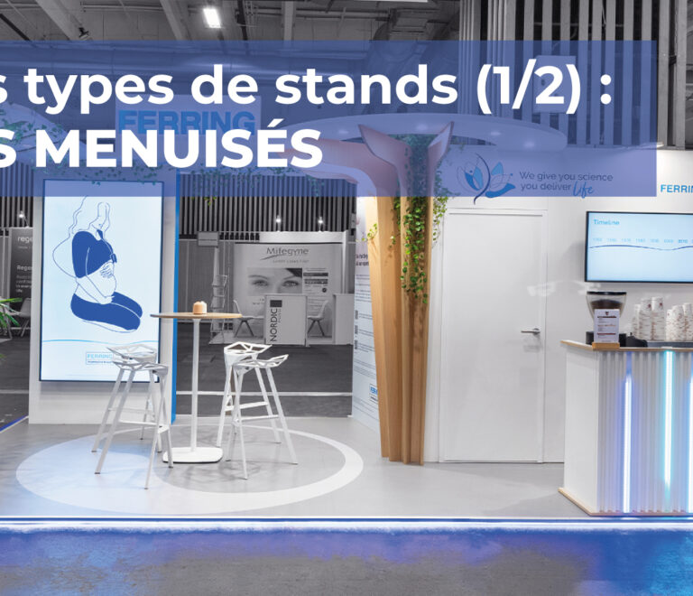 Les types de stands (1/2) : les menuisés